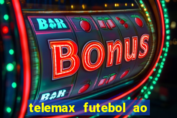 telemax futebol ao vivo gratis